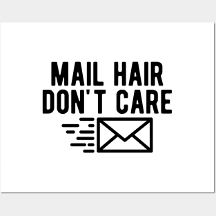 Mailman - Mail hair don't care Posters and Art